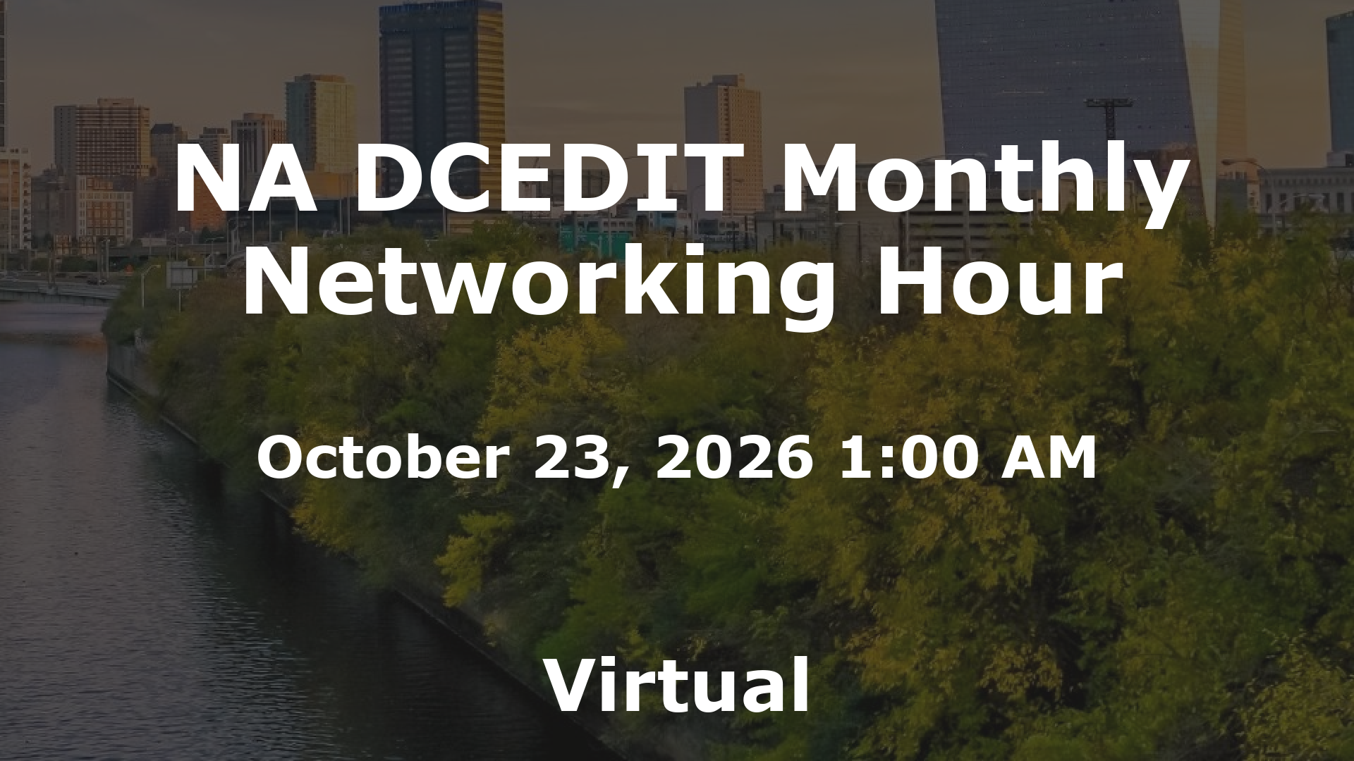 NA DCEDIT Monthly Networking Hour event image